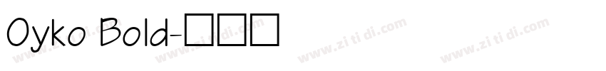 Oyko Bold字体转换
